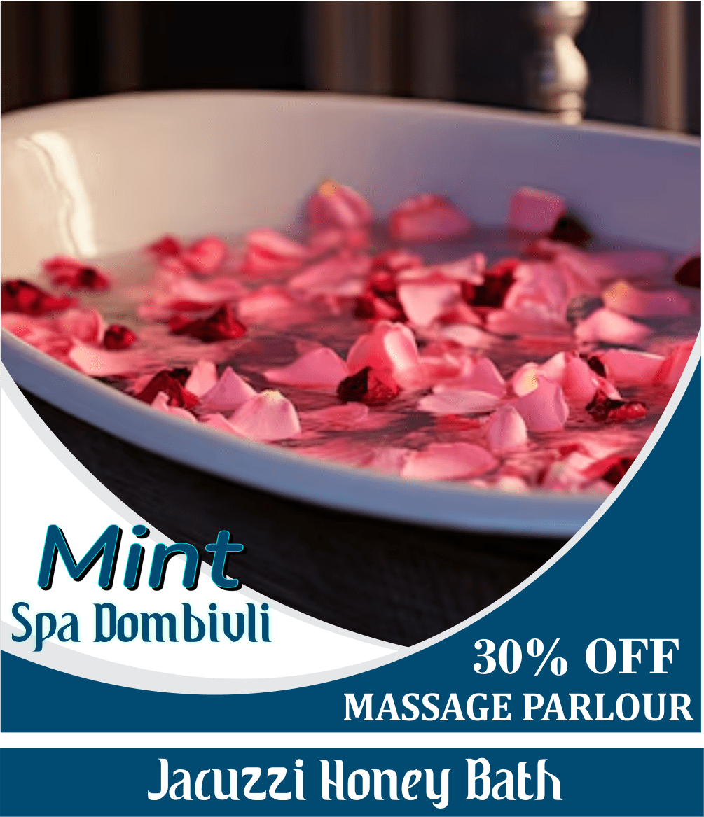 Jacuzzi Honey Bath in Dombivli